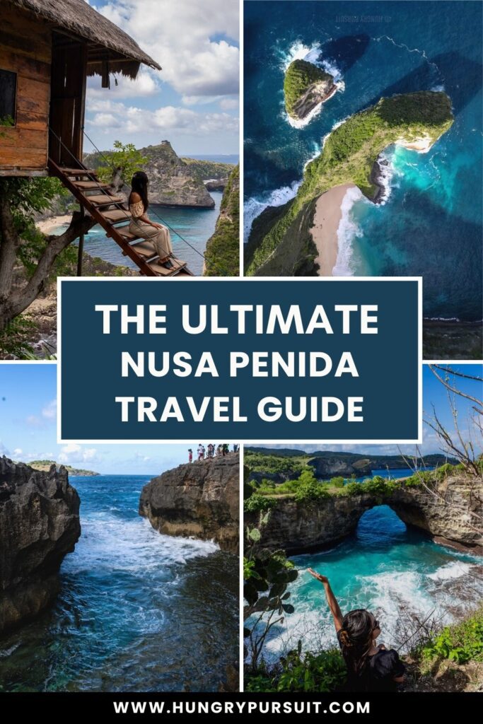 The Ultimate Nusa Penida Travel Guide