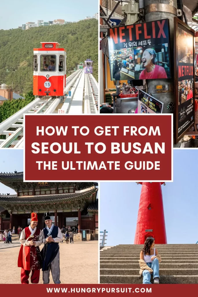 How to get from Seoul to Busan Guide